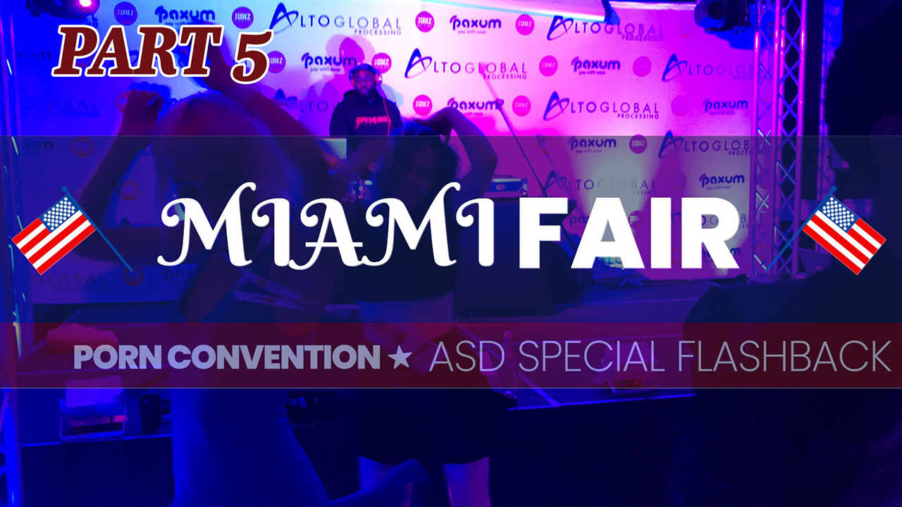 Porn Convention Sex Industry meet in Miami 2019